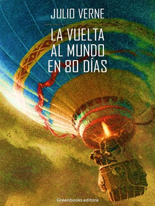 Title details for La vuelta al mundo en 80 días by Jules Verne - Wait list